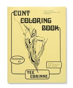 Cunt Coloring Book / Corinne